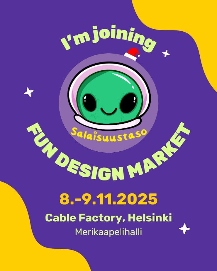 Fun Design Christmas Market 8.-9..11. Kaapelitehtaalla Helsingissä. Salaisuutaso mukana.